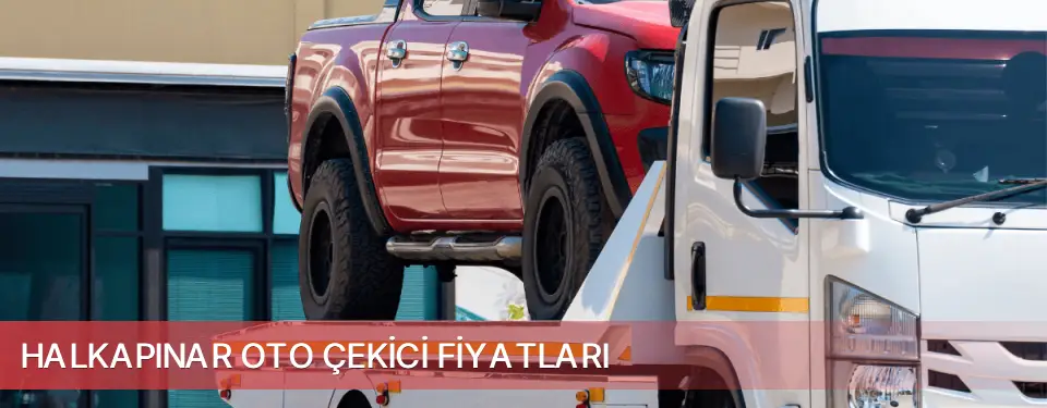 Halkapınar İlçemi Oto Çekici Fiyatları